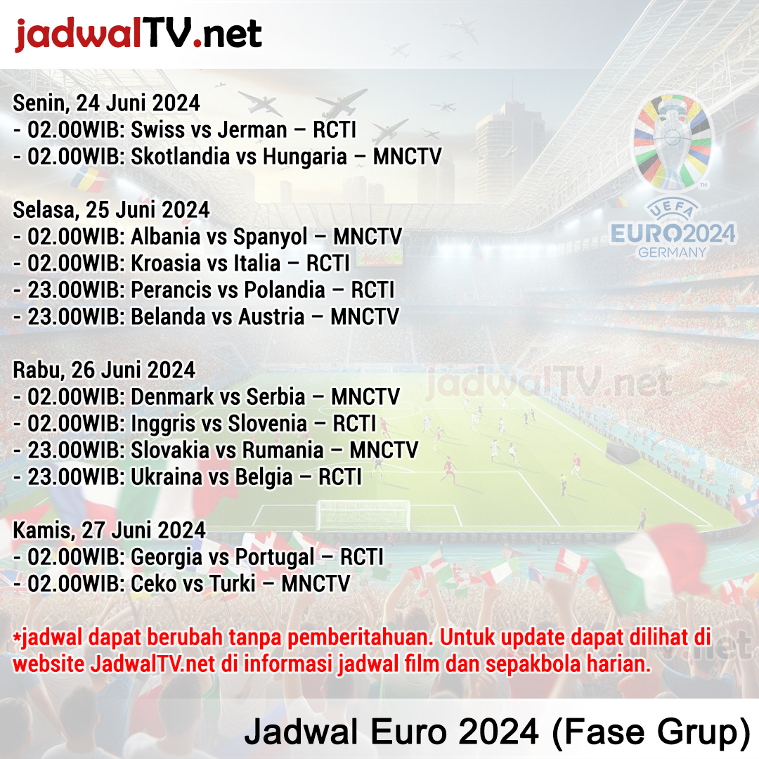 JadwalTVNet's tweet photo. Jadwal Euro 2024 Di RCTI, MNCTV, dan iNewsTV (Fase Grup: 15 Juni - 27 Juni 2024)

sumber: https://t.co/nfyD4HBU5x

*jadwal dapat berubah tanpa pemberitahuan

#jadwaltv #jadwaltvnet #jadwalsepakbola #jadwalsepakbolatv #EURO2024 #UEFAEURO2024 #RCTI #MNCTV #INEWSTV https://t.co/wAnkHQUqWk