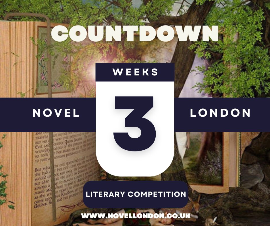 Novel_London's tweet photo. ATTENTION ALL WRITERS! There are just three weeks to go for this year's Novel London Literary Competition.
Head over to https://t.co/SX3ce9eDGS to find out how to submit your work for a fabulous set of prizes.
#Literarycompetition #NLLC #NLLF #WritingCommunity https://t.co/Gje5KKvVLy