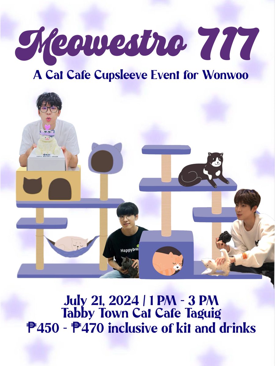 Meowestro717's tweet image. Meowestro 717: A Cat Cafe Cupsleeve Event for Jeon Wonwoo’s Birthday

July 21, 2024 | 1 PM - 3 PM
Tabby Town Cat Cafe, Taguig
₱450 - ₱470 inclusive of kit &amp;amp; drink

Registration period: June 4 - July 1, 2024

Register here: bit.ly/3VbeUFa

See you there! #Meowestro717