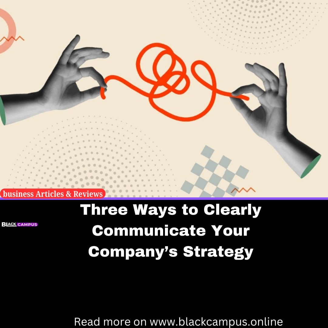 BlackcampusMag's tweet image. Three Ways to Clearly Communicate Your Company’s Strategy b.blackcampus.online/three-ways-to-…
.
.
.
#instablog #bellanaija #aproko #blackcampusmagazine #campuslife #graduate #youth #goviralreels