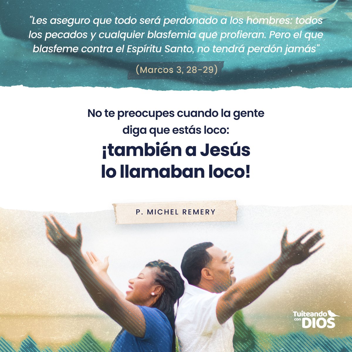 No te preocupes cuando la gente diga que estás loco: ¡también a Jesús lo llamaban loco!