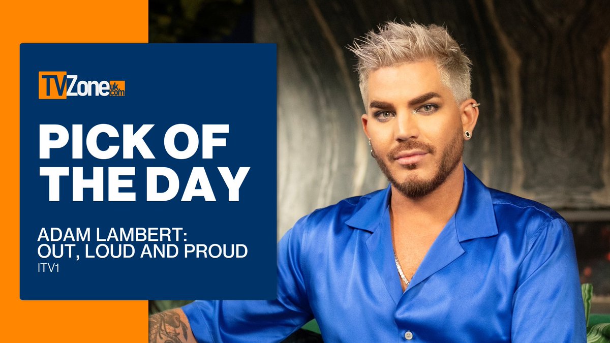 PICK OF THE DAY
#AdamLambert Out, Loud And Proud, ITV1

Queen frontman Adam Lambert explores how British LGBTQ+ musicians have changed the music world in a powerful tribute to the resilience and revolutionary spirit of artists.