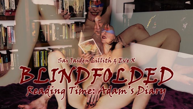 Eve &amp; Lillith revel in the Anguish of Adam&hellip;    📕 BLINDFOLDED | READING TIME V2 ADAM'S DIARY 📕 with @jaidenlillith  https://t