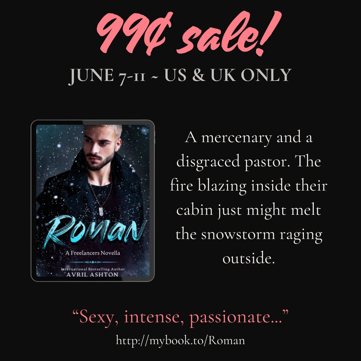 ‼️Get ROMAN for .99¢ until 6/11‼️

BUY LINK👉🏾 mybook.to/Roman

A mercenary and a disgraced pastor. The fire blazing inside their cabin just might melt the snowstorm raging outside.

#MMRomance #OnlyOneBed #ForcedProximity #BookSale #HurtComfort #GayRomance #AmReading