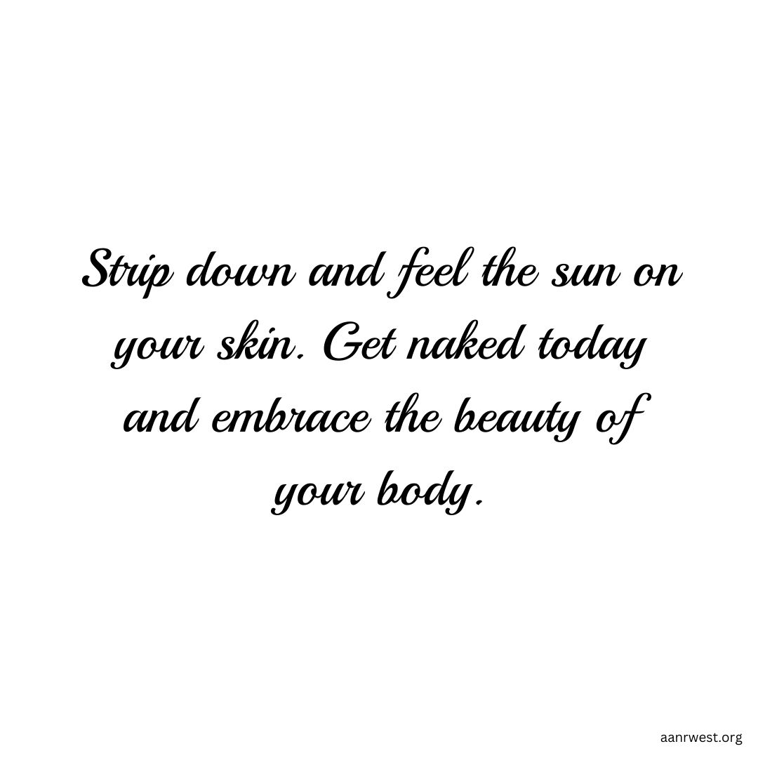 AANRwestRegion's tweet photo. Ditch the threads and let the sunshine ☀️kiss your skin. Dare to bare today and honor your body in all its glory. 😍🎉 #SkinIsIn #BodyPositivity https://t.co/NeJdxJyVRd https://t.co/gOx3GfGwLb
