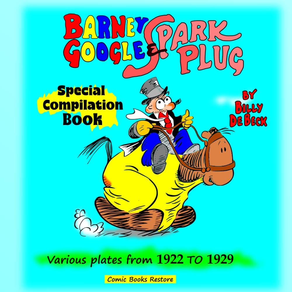 ComicRestore's tweet photo. 👉https://t.co/CfqBGr2NOn Google and Spark Plug, special compilation book: Various plates from 1922 to 1929.   By Comic Book restore!  #Barneygoogle #spark #sparkplug #debeck #cartoonist #muttandjeff #toonerville #budfisher #fontainefox #folks  #GodzilllaMinusOne https://t.co/SvgTFHgglo