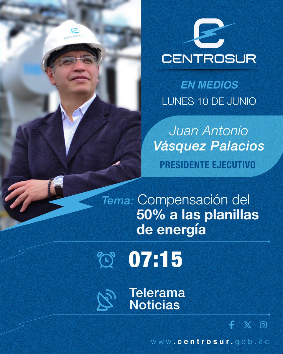 centrosurec's tweet photo. #CentrosurEnMedios 📺📻📰

Informamos a la ciudadanía, esta es la agenda que cumplirá Juan Vásquez Palacios, presidente ejecutivo de #Centrosur este lunes, 10 de junio.

Tema:  Compensación del 50 % en la factura de energía.

@teleramaecuador https://t.co/TriiO4IAiu