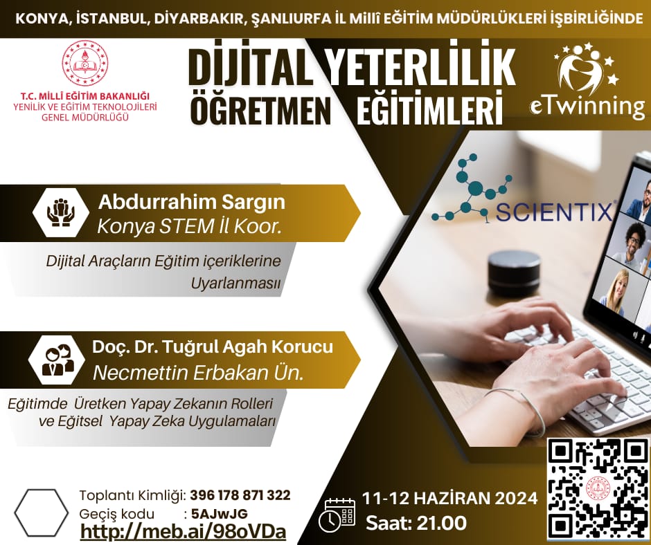 📢 Konya İstanbul Diyarbakır Şanlıurfa İl Milli Eğitim Müdürlükleri işbirliği ile “Dijital Yeterlilik Öğretmen Eğitimleri” kapsamında çevrim içi eğitimlerimize bekliyoruz.