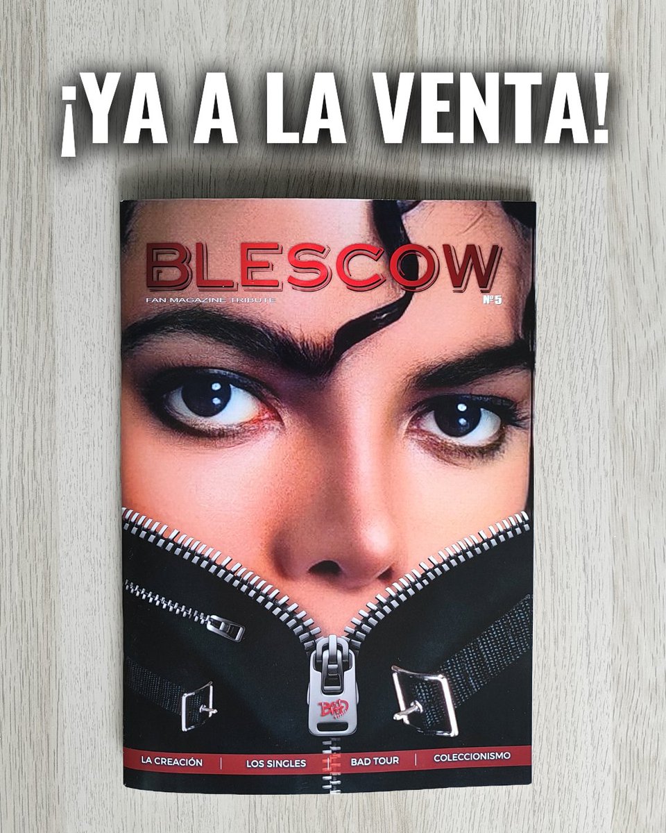 BLescowMJ's tweet photo. ¡Ya está aquí Blescow Magazine N°5: Bad! Exploramos el icónico álbum "Bad" de Michael Jackson: su creación, singles, Bad Tour y el nuevo apartado con artículos de colección. Los primeros 50 compradores recibirán un póster.

Consigue tu ejemplar y sé el "Baddest".

¡SHAMONNNE! 🔥 https://t.co/SmoaVxCcyg