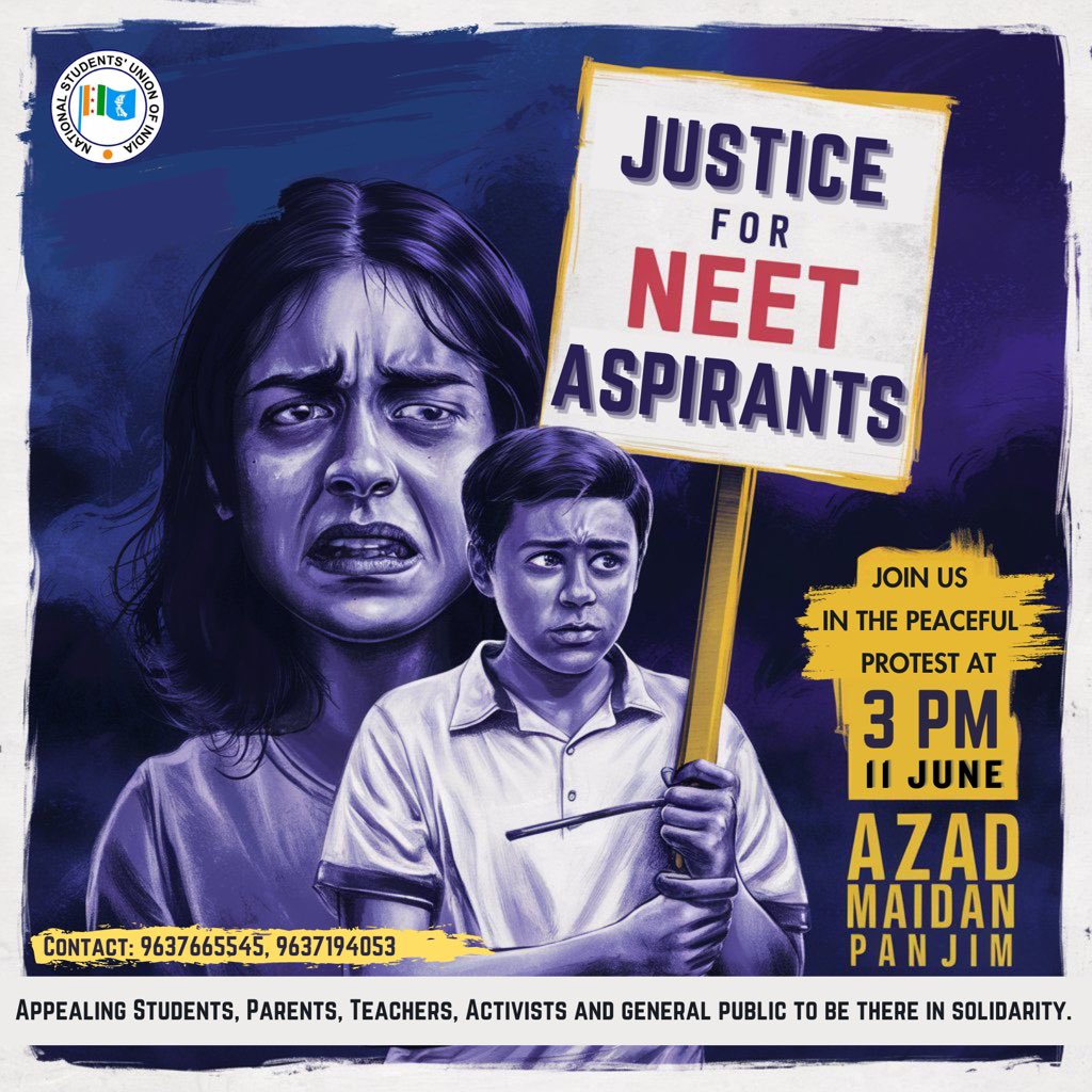 We stand with NEET Aspirants, join us in solidarity with our students seeking justice for NEET Aspirants. We call out students, parents, NGO’s demanding justice in NEET Scam done by NTA on Tuesday 11th June 2024 at 3:00 PM at Azad Maidan, Panaji-Goa.
