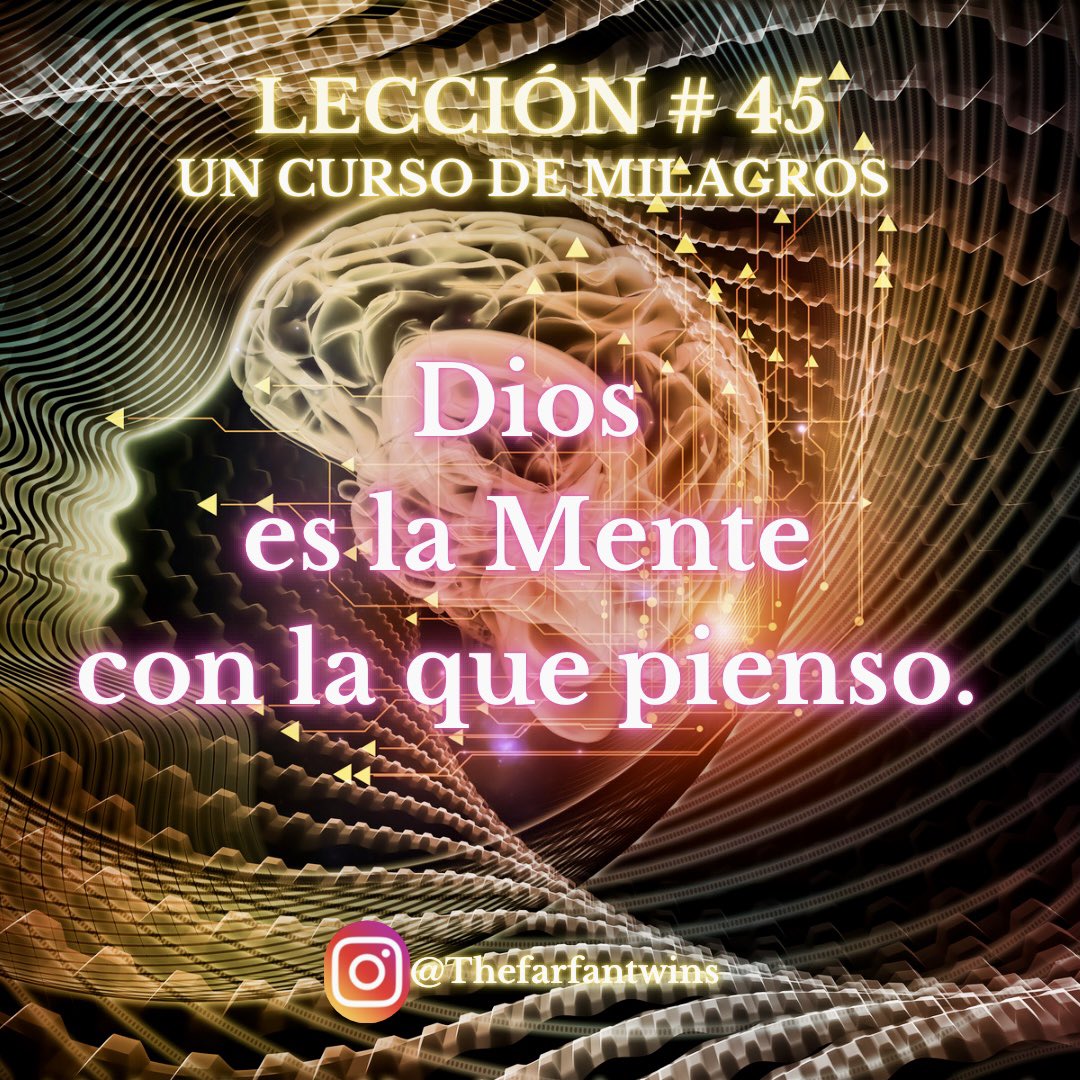 TheFarfanTwins's tweet photo. #uncursodemilagros Lección 45, explicada en el Facebook e instagram de @TheFarfanTwins https://t.co/SuqboRKx6F
