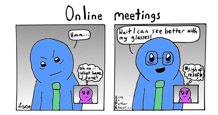 LostInFurtherEd's tweet photo. New post: The awkward moment when you are having online meetings and you think your supervisor is upset with you but they just can't see. #phdvoice #postdocvoice #AcademicChatter #WFH https://t.co/5xOzG5G1E9