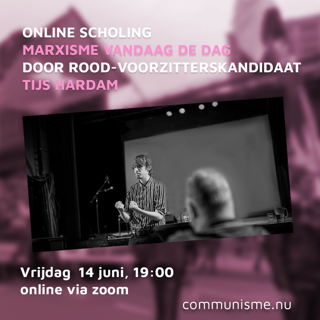 Vrijdag 14 juni organiseren we met <a href="/TijsHardam/">Tijs Hardam</a> een digitale scholing over marxisme. Wat is marxisme? Welke politiek wil hij als ROOD-voorzitterskandidaat verdedigen? Meld je aan -> forms.gle/XCppGVgahndZyz…