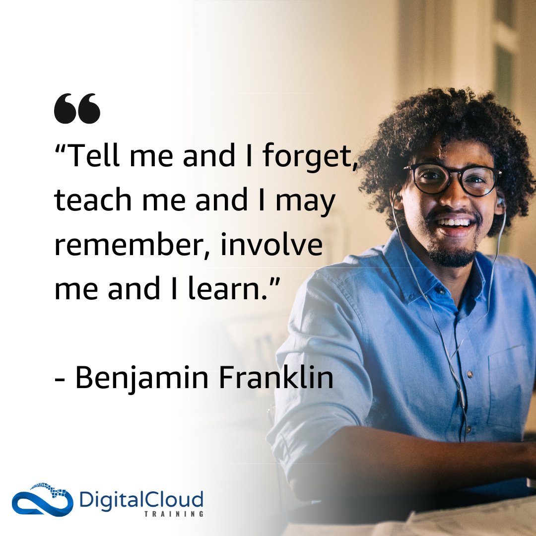 nealkdavis's tweet image. “Tell me and I forget, teach me and I may remember, involve me and I learn.”

- Benjamin Franklin

#digitalcloudtraining
#awscareer
#learncloud
#cloudcareer