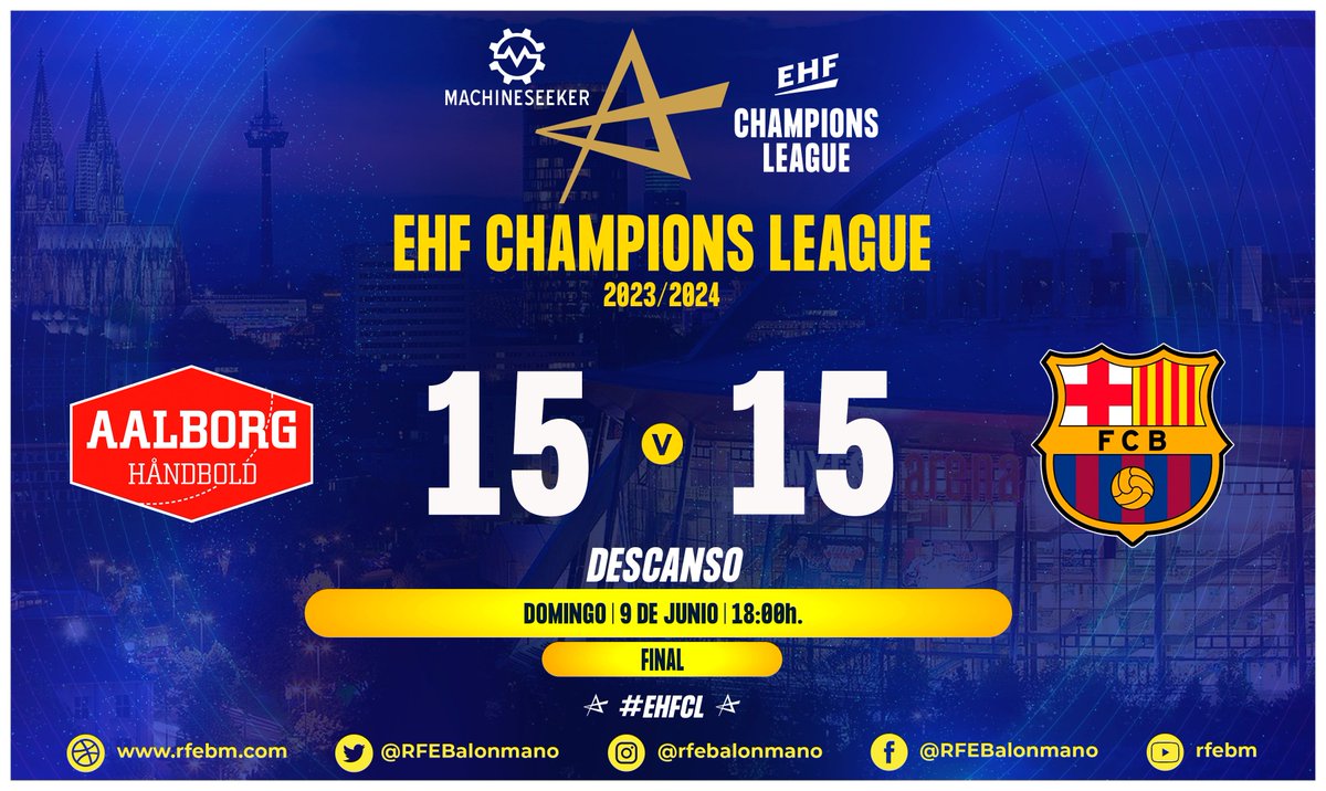 RFEBalonmano's tweet photo. 🏆 @ehfcl
📌 Final
⏱ 30' - Descanso
🏟️ Lanxess Arena 

🆚 @FCBHandbol 15:15 Aalborg Handbold 

📺 @DAZN_ES | @esport3 | #EHFTV 

#️⃣ #Balonmano #ehffinal4 #ehfcl https://t.co/iXBgsBlRqk