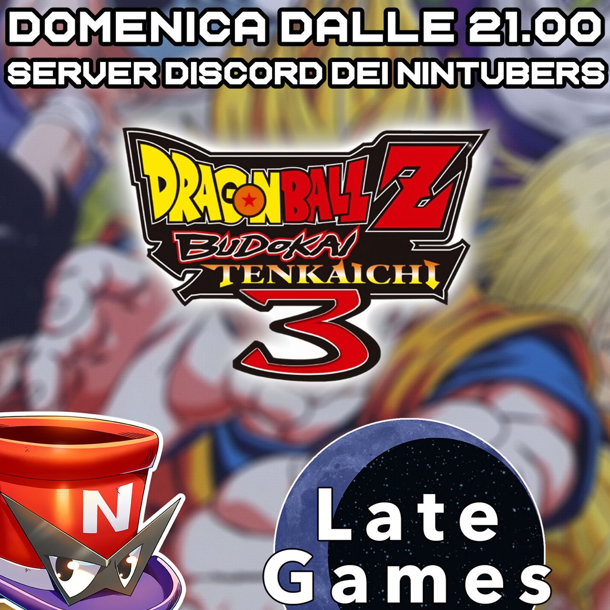 nintubers's tweet image. Domenica (oggi) dalle 21.00 ci sarà #LateGames, dove giochiamo a #DragonBallBudokaiTenkaichi3, sul nostro server #Discord. Non mancate!
discord.gg/We5mCHaM?event…