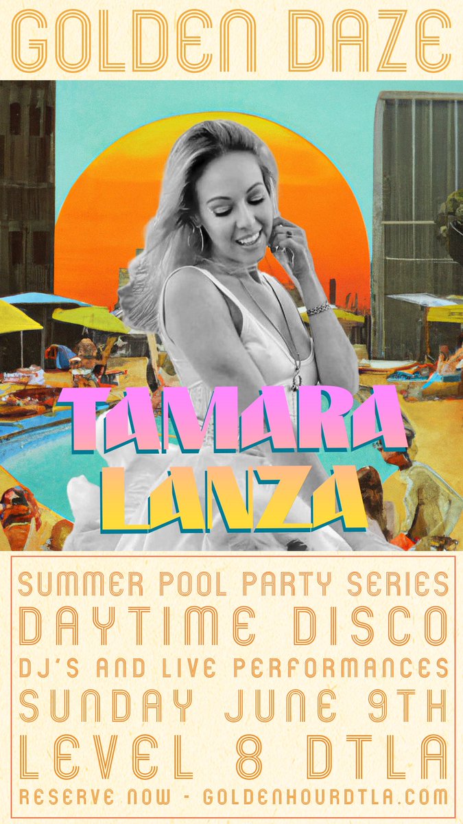 tamaraclanza's tweet photo. Can’t wait to dance with you today!
My first pool party of the season!
Pool party starts at 1PM

Get ready to go wild &amp; groovy with me by the pool as we look out over the dazzling Los Angeles skyline!

Tickets:
https://t.co/KQsNMFfL43

#DJTamaraLanza #GoldenDaze #PoolParty https://t.co/VLXAX2da4g