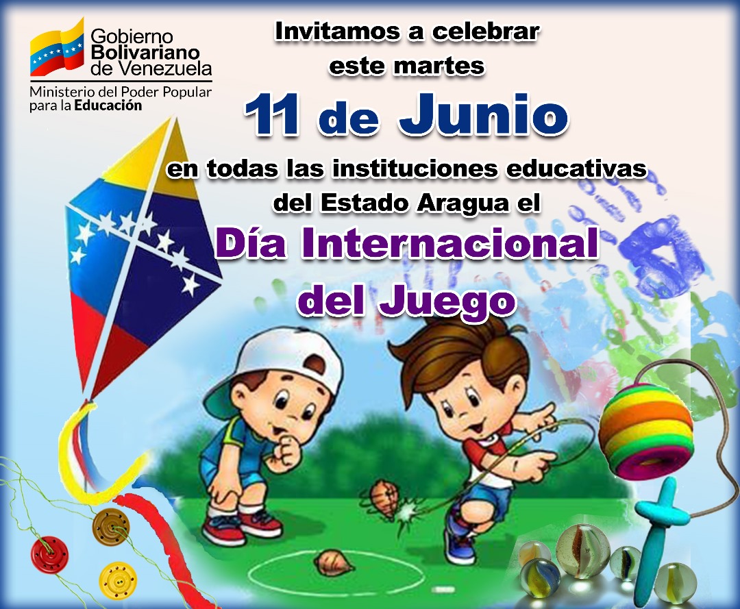 Con amor y alegría celebremos este 11 de Junio el Día Internacional del Juego en todas nuestras instituciones educativas.

¡En Aragua La Educación Reverdece! 

#VenezuelaX10 
<a href="/NicolasMaduro/">Nicolás Maduro</a> 
<a href="/_LaAvanzadora/">Yelitze Santaella</a> 
@MPPEDUCACION 
<a href="/Soykarinacarpio/">Karina Carpio</a> 
<a href="/CDCEAragua/">CDCE ARAGUA</a>