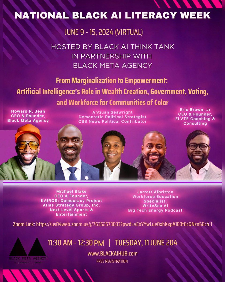 BigTech_Energy's tweet photo. Join us for the first-ever National Black #AI Literacy Week, running from June 9th to June 15th. ##BlackInAI #BlackTechTwitter #BlackTech #AICommunity #WealthCreation #AIandGovernment #AIandVoting #AIandWorkforce #Entrepreneurship #Tech #Zoom

Register at https://t.co/30iRq6kZKI https://t.co/Vj3Rb5vi94