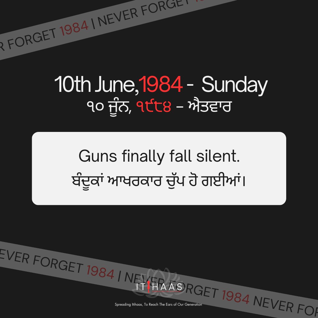 itihaas_th's tweet photo. 10th June,1984
GHALLUGHARA 1984 - #10DaysofTerror
.
Guns finally fall silent.
ਬੰਦੂਕਾਂ ਆਖਰਕਾਰ ਚੁੱਪ ਹੋ ਗਈਆਂ।
#Sikhism #SikhHistory #sikhgenocide #Genocide #NeverForgotten #punjab https://t.co/3MiznjWk9w