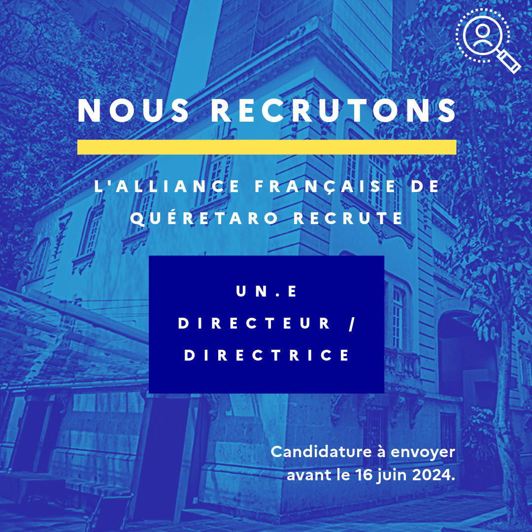 FranciaenMexico's tweet photo. 💼 Nous recrutons |
L'Alliance Française de Querétaro recrute un.e directeur/ directrice. 
ℹ https://t.co/LigGPYg7tV
📍Candidature avant le 16 juin 2024. https://t.co/x3yFPCN0CC