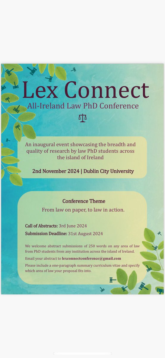 ConorFlann1's tweet photo. Calling all PhD Students studying on the island of Ireland. We are delighted to announce that the call for abstracts for 'Lex Connect: All-Ireland Law PhD Conference' is now open! This inaugural event takes place on the 2nd Nov 2024 in DCU #lexconnect @qublawsrn https://t.co/kxvD7auz1j