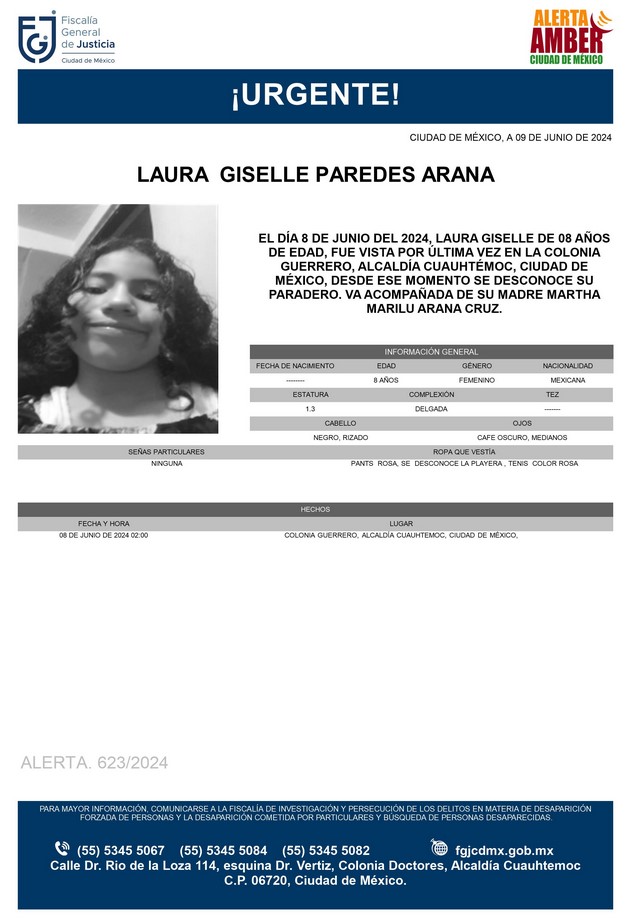 Se activa #AlertaAmber para localizar a una menor de ocho años de edad, de nombre Laura Giselle Paredes Arana, fue vista por última vez el día 8 de junio de 2024 en la colonia Guerrero, alcaldía Cuauhtémoc