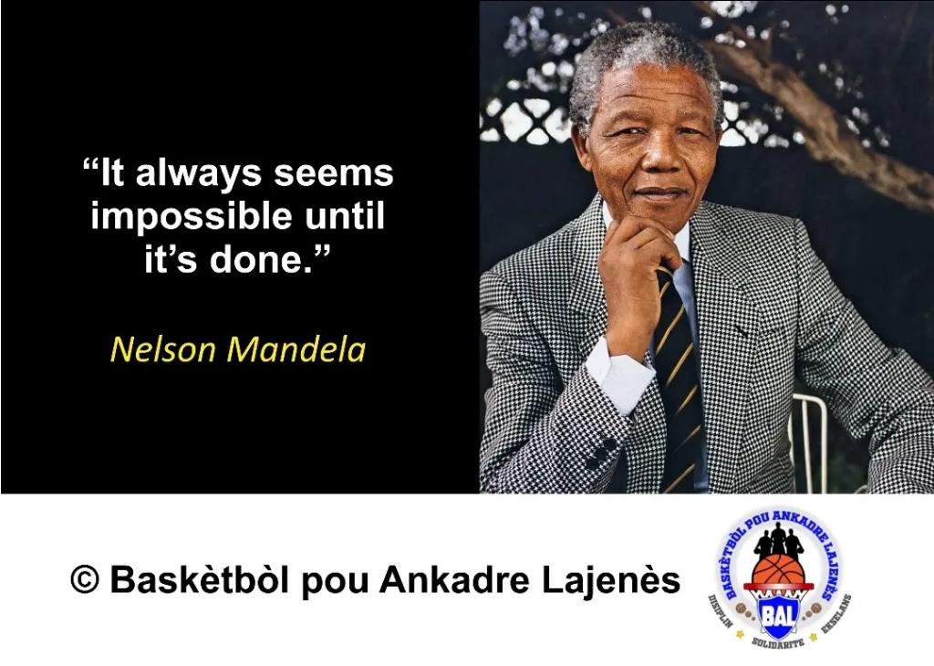 haitibasketbal's tweet image. The Quote of the Day for Saturday, June 8th's practice session was a quote from Nelson Mandela. 
.
.
. 
#Always #seems #impossible #until #done #perseverance #quote #quoteoftheday #BALHaiti