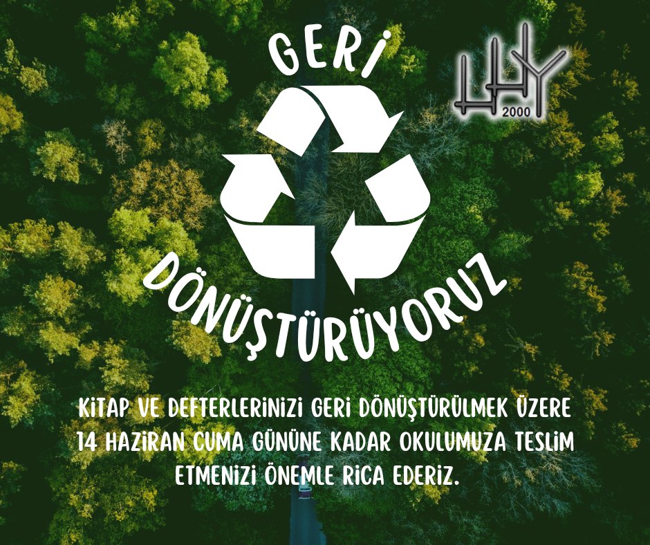 1 ton kağıt 17 ağaç kurtarır! 🌲 🌲 🌲 

Tüm öğrencilerimizin, Bakanlığımız tarafından dağıtılan ücretsiz ders kitapları ve yıl içerisinde kullandıkları defterlerini geri dönüştürülmek üzere 14 Haziran Cuma gününe kadar okulumuza teslim etmesini önemle rica ederiz.