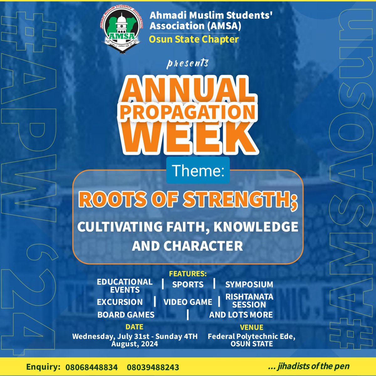 "Strength is nurtured from the roots, powering every step forward".

Join us at our Annual Propagation Week as we plant the seed to cultivate faith,knowledge and character.
#amsa_osun