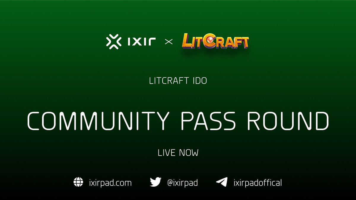 🔥  <a href="/LitCraft_DFE/">LitCraft</a> ( <a href="/DevveEcosystem/">DevvE</a> ) COMMUNITY PASS ROUND IS LIVE NOW 🔥

👉 Buy on IxirPad: ixirpad.com/launchpad

📍Time Details
⏰Time: 
8 June , 20:00 UTC 
10 June , 08:00 UTC

IDO Detail: t.me/ixirpadoffical