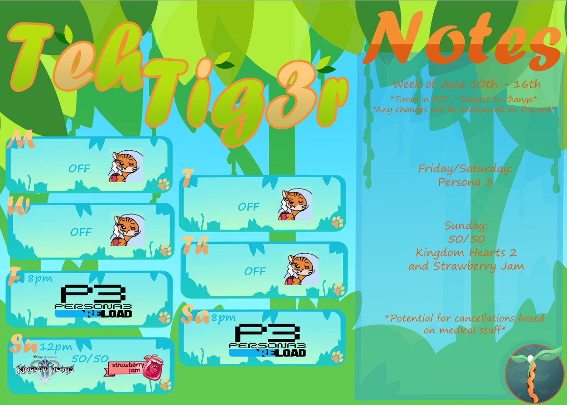tehtig3r's tweet photo. Stream schedule for the week.
Potential for cancellations based on response to new medication.
Current Progress:
- P3R: August
- KH2: At the last boss. All or nothing next sitting
- Celeste: 5 flags left https://t.co/GotaWJjmYk