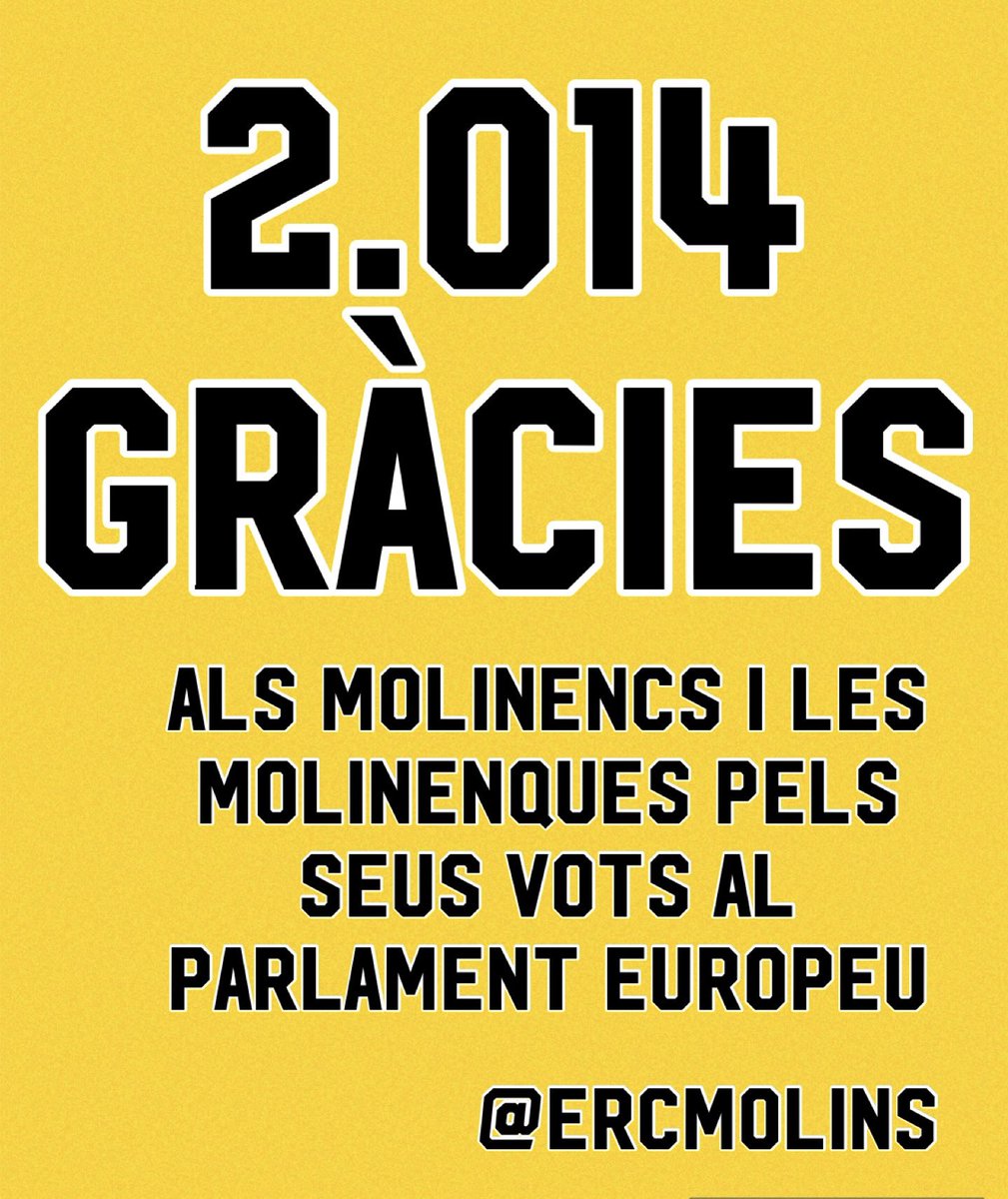 ercmolins's tweet photo. 2️⃣.0️⃣1️⃣4️⃣ #GRÀCIES 💪🏾 ALS MOLINENCS I LES MOLINENQUES PEL SEUS VOTS AL PARLAMENT EUROPEU💛 https://t.co/nRfjDugUfy