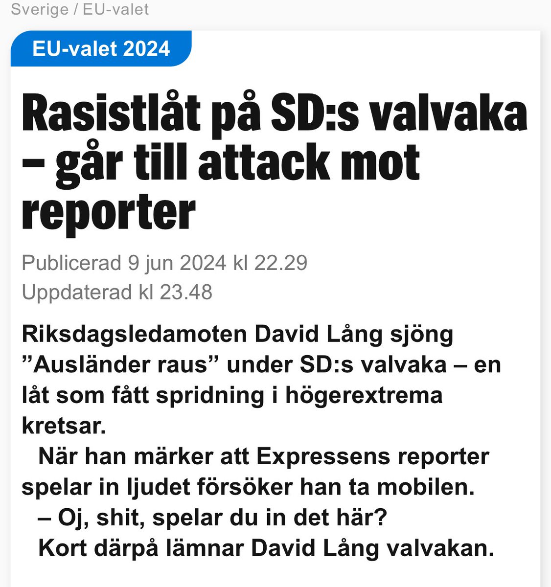 Galet förvirrat på SD:s valvaka. Charlie Weimers skyller SD:s valförlust på TV4 samtidigt som SD:s riksdagsledamot  David Lång sjunger rasistlåtar. Jimmie Åkesson säger att SD inte är partiet som är tysta och flyr, sen vägrar han prata med journalister och flyr valvakan.