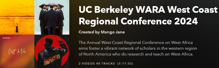 UCB African Studies (@ucbafrica) on Twitter photo The West Coast WARA conference, 6/10-11, has its own playlist bit.ly/WARA_Playlist. Register for the conference here: berkeley.zoom.us/webinar/regist…
<a href="/west_wara/">WARA - West African Research Association</a> #WestCoast_WARA2024 #UCBAfrica The West Coast WARA conference, 6/10-11, has its own playlist bit.ly/WARA_Playlist. Register for the conference here: berkeley.zoom.us/webinar/regist…
<a href="/west_wara/">WARA - West African Research Association</a> #WestCoast_WARA2024 #UCBAfrica