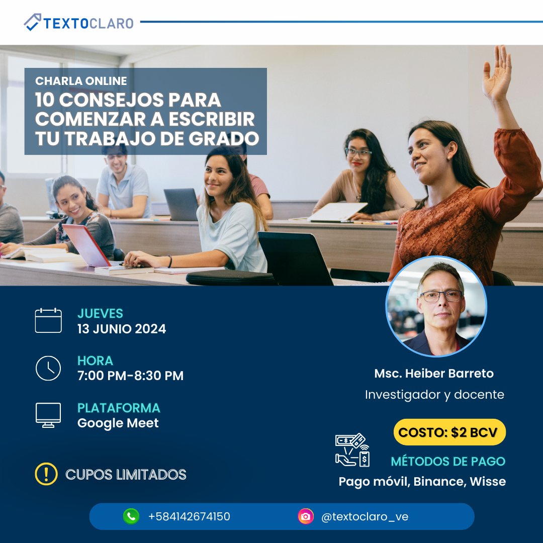 textoclaro's tweet photo. 🎯 Charla: "10 consejos para comenzar a escribir tu Trabajo de Grado".

Dirigida a estudiantes universitarios de pre y posgrado.

Próximo jueves 13 de junio de 7:00 p.m. a 8:30 p.m.

👉 Para inscribirte escríbenos al WhatsApp https://t.co/1x4rEK3DoC https://t.co/lxUHC5igaf