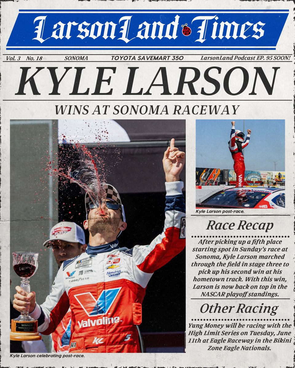 LarsonLand's tweet photo. LarsonLand Times - Vol. 3 No.18 "Sonoma"

#kylelarson #Nascar #nascarcupseries #larson #hendrickmotorsports #kylelarsonracing #Sonoma https://t.co/zfvh7ug34d