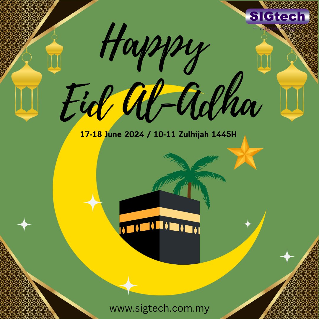 Sigtech16's tweet photo. ✨Selamat Hari Raya Aidil Adha kepada semua umat Islam ✨
Semoga setiap pengorbanan kita hari ini memberikan keberkatan dan ketenangan, serta membawa kita kepada kebahagiaan yang kekal di sisi Allah SWT.

Ikhlas daripada:
SIGtech Engineering Sdn. Bhd.
https://t.co/QEhQ2yRfoW https://t.co/stTwEB9MvL