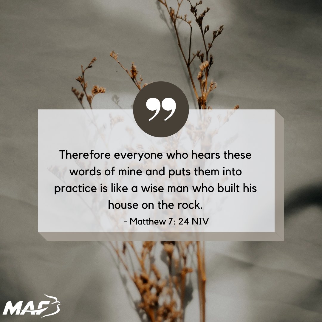 MafKenya's tweet photo. #MondayScripture
#mondaymotivaton
#HappyNewWeek
Therefore everyone who hears these words of mine and puts them into practice is like a wise man who built his house on the rock. ~ - Matthew 7: 24 NIV https://t.co/l0Al1u0uCL