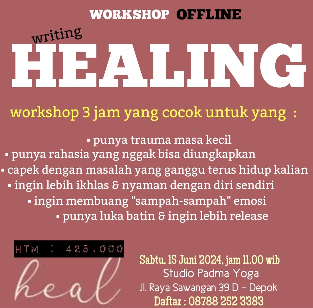 WRTING HEALING
Saya siap membawamu pada puncak performa, setelah sebelumnya, jalan pembebasan diri terbuka. 

Silakan gabung di Studio Padma Yoga, Sawangan-Depok
Sabtu, 15 Juni 2024, pk. 11.00
Tiket Rp 425.000

Daftar di 08788 252 3383