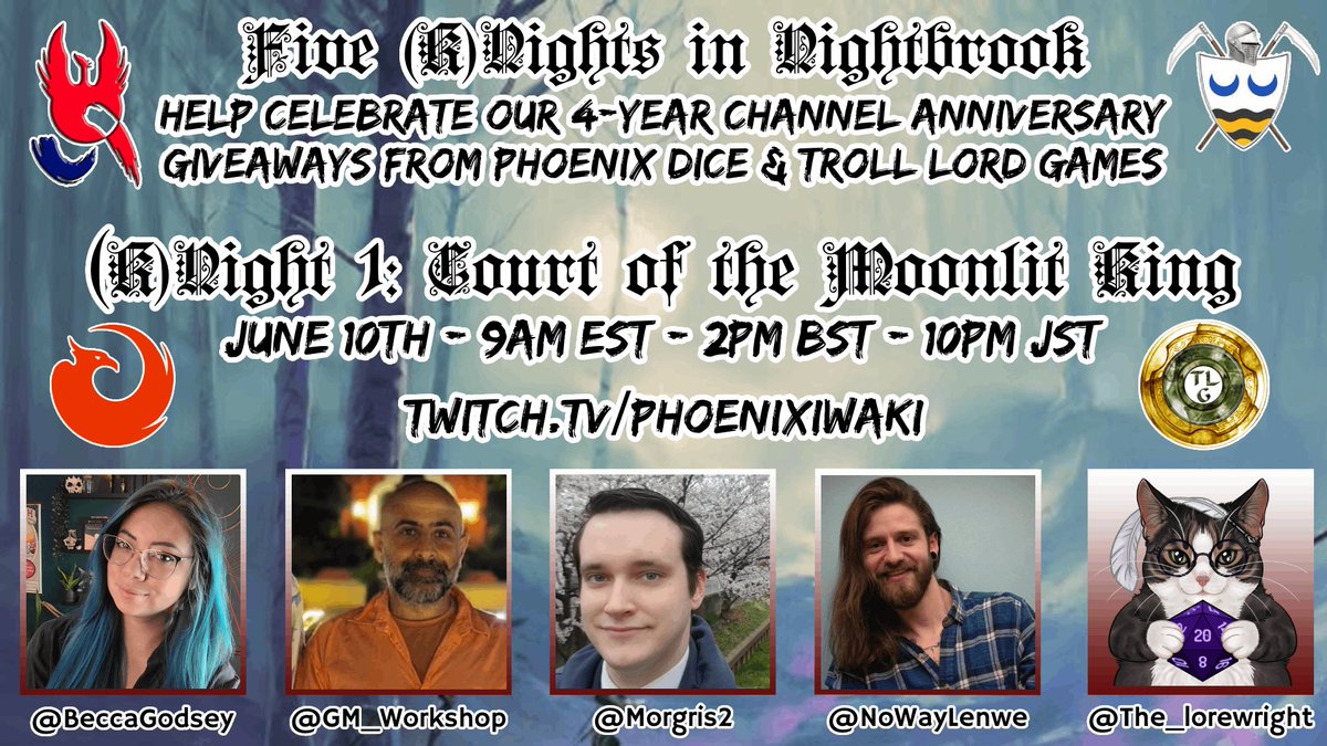 phoenixiwaki's tweet photo. 🚨Phoenixiwaki 4-Year Anniversary!🚨
(K)Night 1: Court of the Moonlit King 🌙

🗓️Monday June 10 @ 9am EST / 2pm BST / 10pm JST
▶️https://t.co/s9kSjvYtcZ

🌟#dnd with @BeccaGodsey 
@GM_Workshop
@Morgris2
@NoWayLenwe &amp; The_Lorewright!

🎁#Giveaways by @phoenixdice &amp; @trolllordgames https://t.co/yOLD9RWQN7
