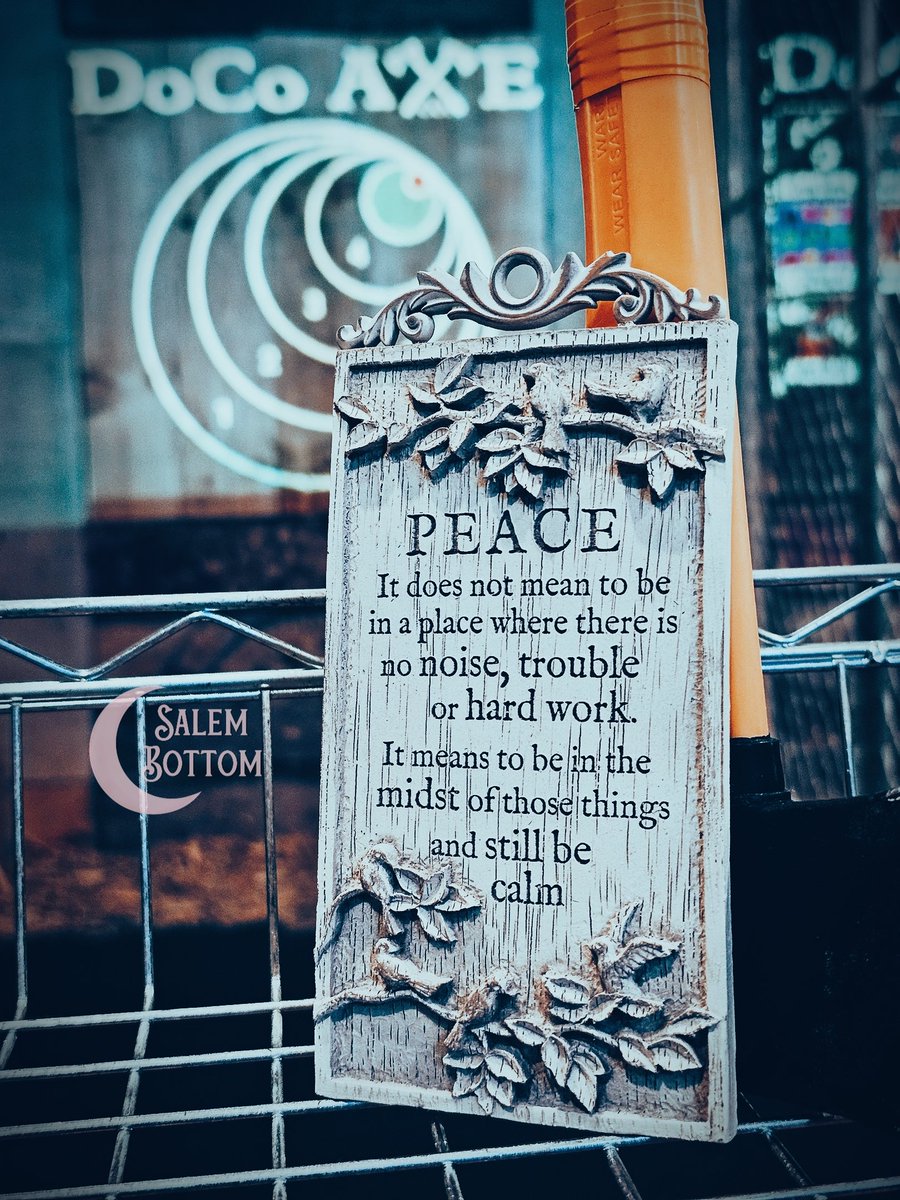 SalemBottom's tweet photo. PEACE - It does not mean to be in a place where there is no noise, trouble, or hard work.  It means to be in the midst of those things and still be calm.

Sign for sale now!  $10 plus shipping

Available for shipping worldwide or for pickup at @DoCoAxe in Cambridge, MD, USA https://t.co/Yo9I4C2POK