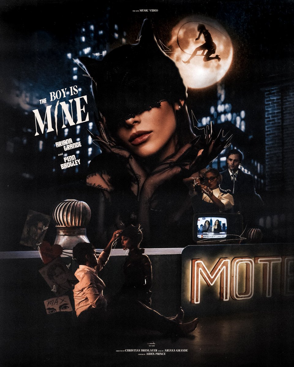 THE BOY IS MINE. ARIANA GRANDE. BY ME.