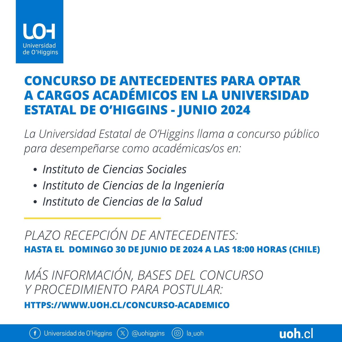 uohiggins's tweet photo. #ConvocatoriaUOH 📢 Se encuentra abierto el concurso de antecedentes para optar a cargos académicos en la Estatal de O´Higgins este mes de junio 2024.

Podrás postular hasta el domingo 30 de junio a las 18.00 horas (Chile 🇨🇱)

📲 + info: https://t.co/iSsneYoeW4 https://t.co/GFJW9n42Ub