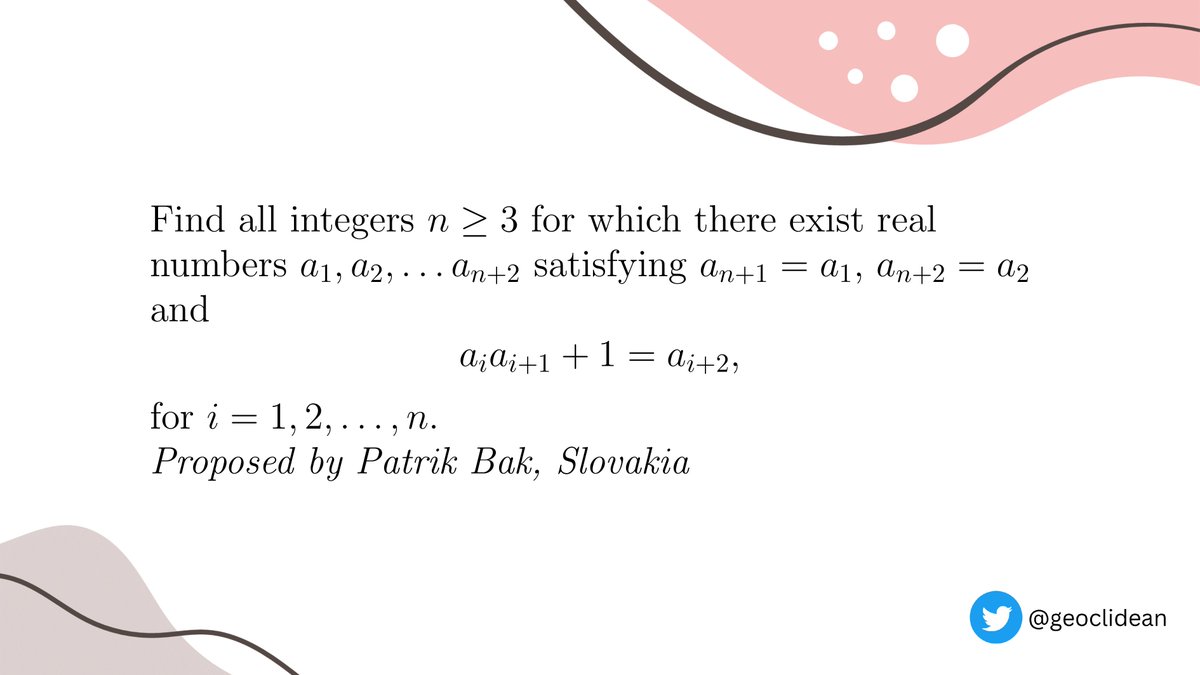geoclidean's tweet photo. IMO 2018 Problem 2
#IMO #Algebra #Sequence #SystemOfEquations #Imo2018 #IMOShortlist #Hi https://t.co/9oELNLg99s