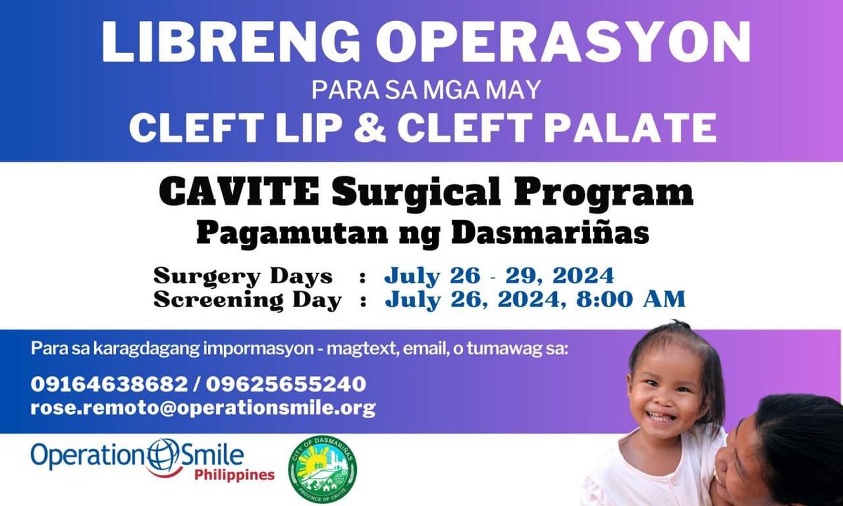 OpSmilePhil's tweet photo. Mayroon po tayong LIBRENG OPERASYON para sa may CLEFT LIP at CLEFT PALATE sa CAVITE.

Ospital: Pagamutan ng Dasmariñas 
Screening Day: July 26, 2024 / 8:00AM
Surgery Days: July 26 - 29, 2024

Magtext o tumawag sa 0916-463-8682 o 0962-565-5240 at hanapin sa Rose Remoto. https://t.co/Ix6VWvlhXI
