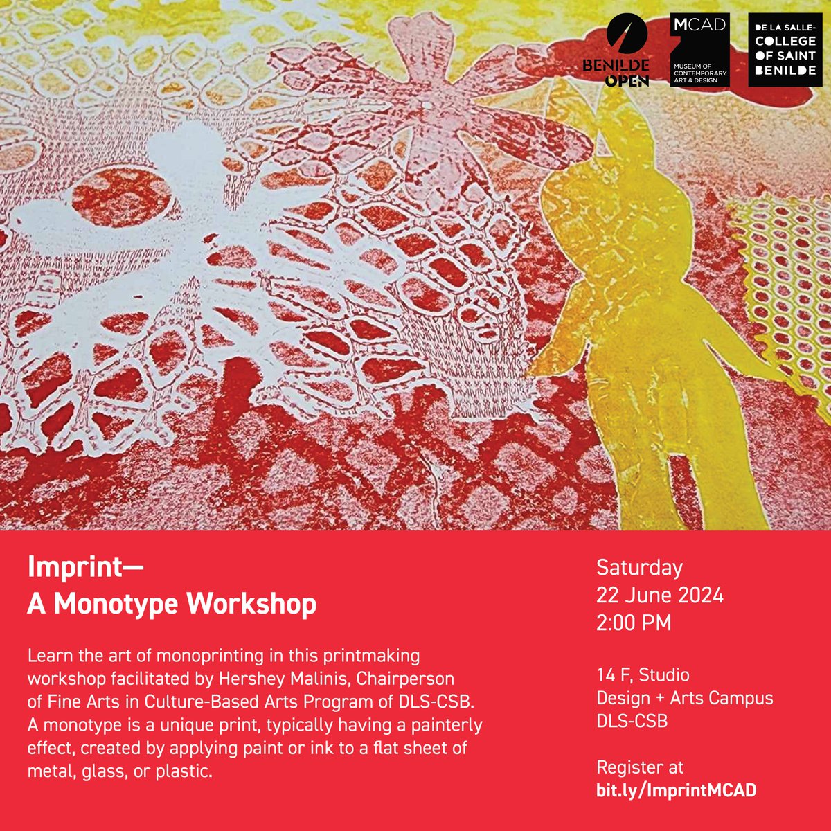 Join us on Saturday, 22 June 2024, 2:00 PM at the 14F, Studio, Design + Arts Campus for “Imprint—A Monotype Workshop” with Hershey Malinis.

Register at bit.ly/ImprintMCAD