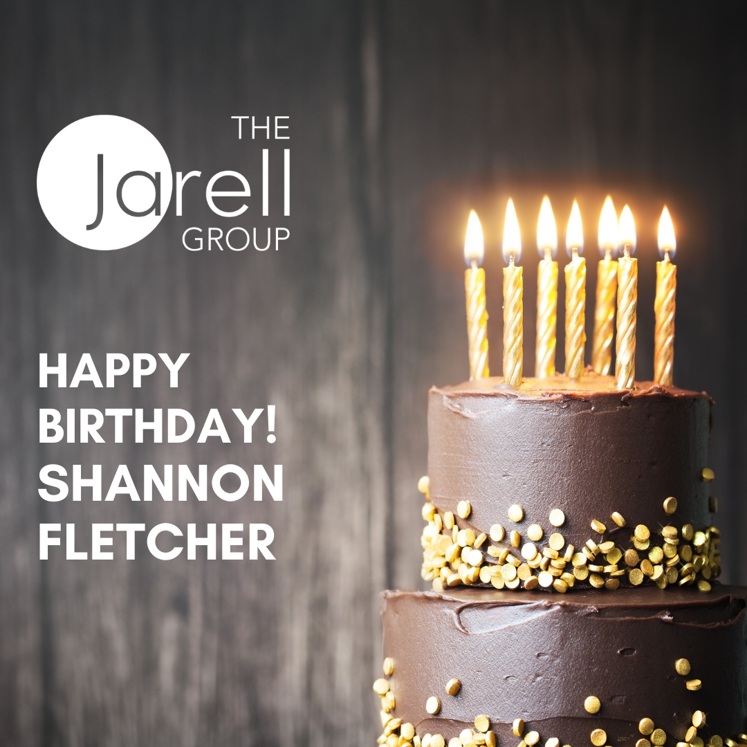 We hope you have a great birthday from everyone at The Jarell Group and partnering companies. #HappyBirthday