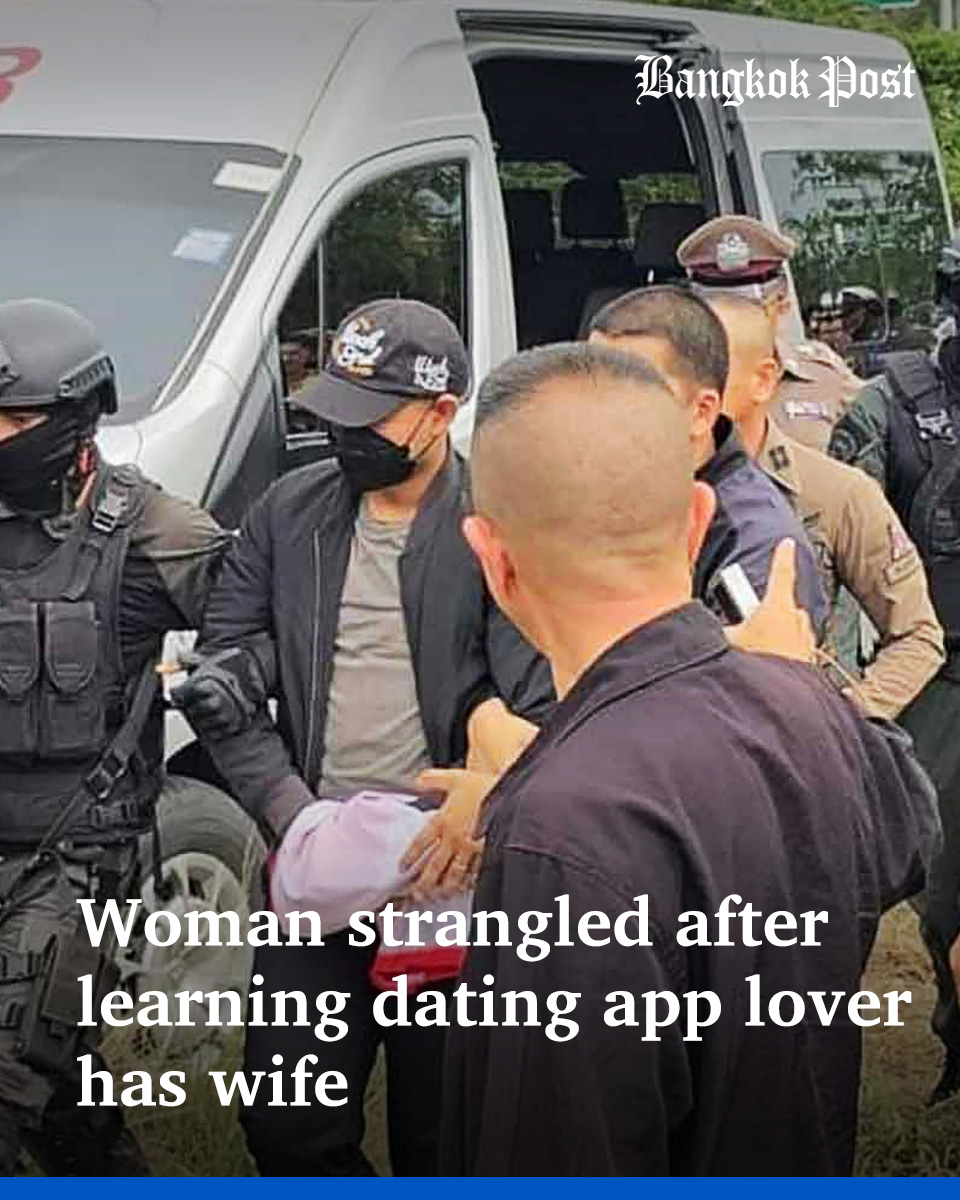BangkokPostNews's tweet photo. #BangkokPost: A young man has been arrested after his 21-year-old dating app lover was found strangled to death shortly after learning he already had a wife. #Thailand #crime #applover #strangled #Died #Woman
https://t.co/AyV1CPC0X6 https://t.co/25s8FM3jmb
