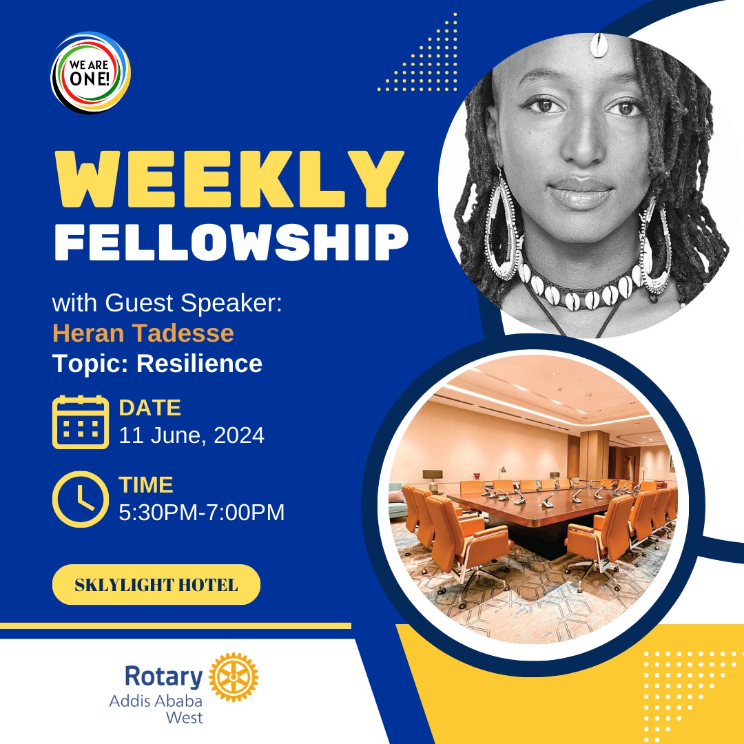 Rotary_ET's tweet photo. Join us tomorrow at 5:30 PM on our fellowship with a very interesting special guest Heran Tadesse with an interesting presentation on the topic of RESLINECE, a phenomenon that is important to us in service that we do in Rotary as well as our personal lives. #blessedachievements https://t.co/apmzrpWHf8